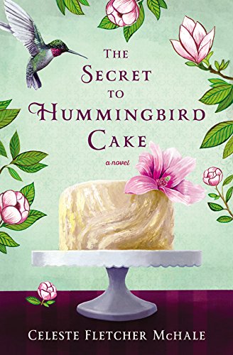 Book Cover The Secret to Hummingbird Cake