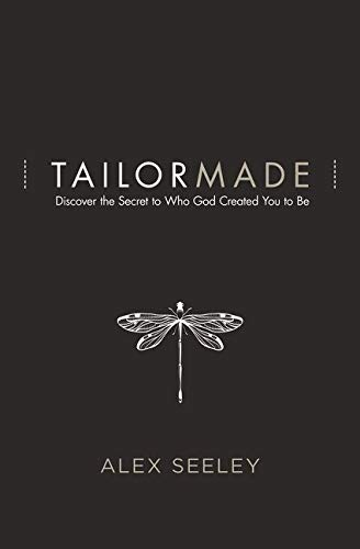 Book Cover Tailor Made: Discover the Secret to Who God Created You to Be