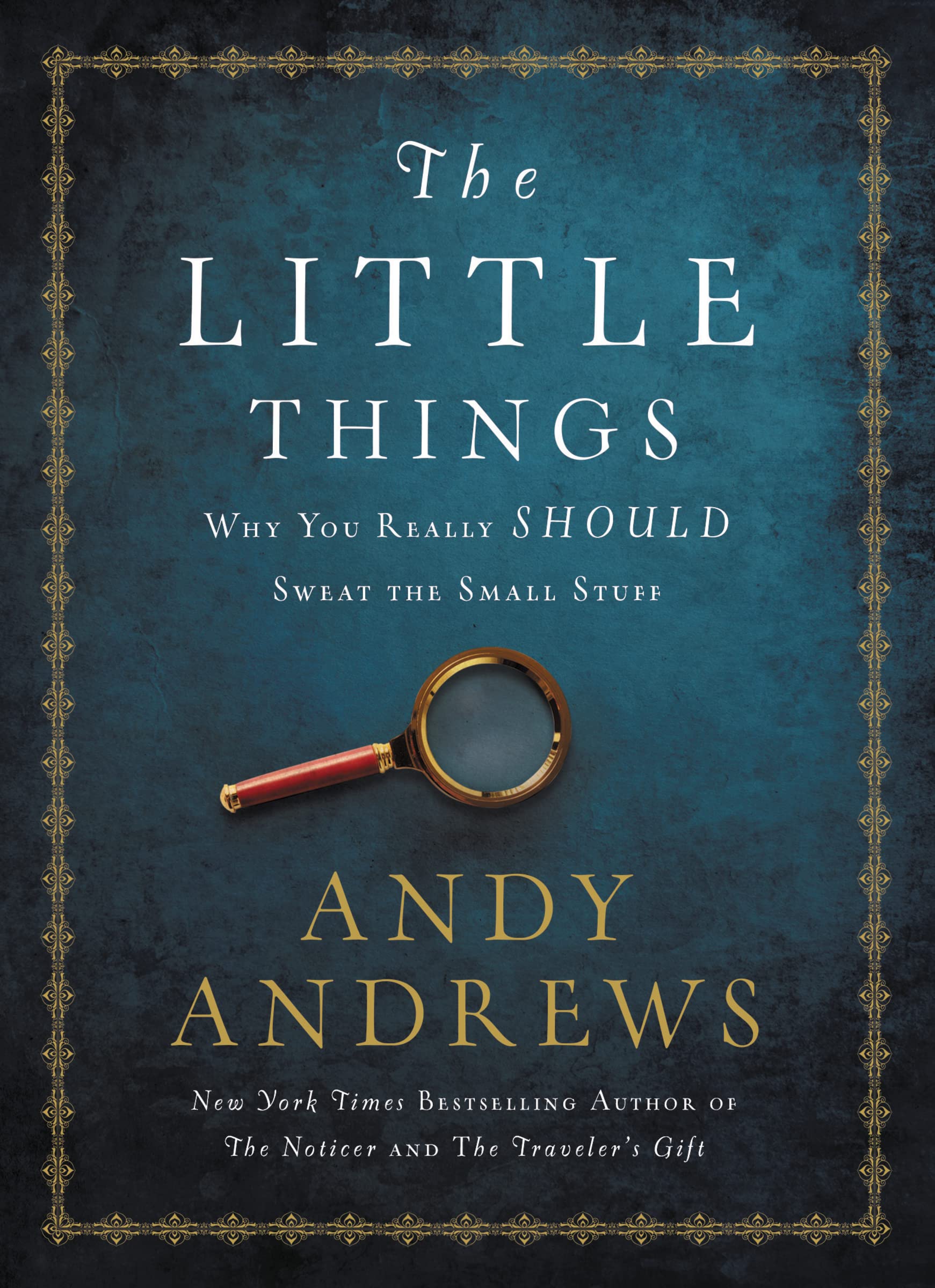 Book Cover The Little Things: Why You Really Should Sweat the Small Stuff