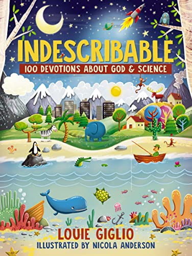 Book Cover Indescribable: 100 Devotions for Kids About God and Science (Indescribable Kids)
