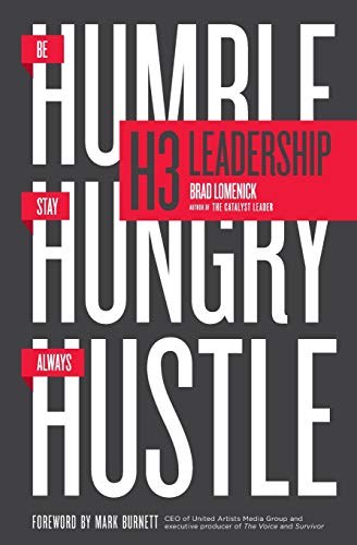 Book Cover H3 Leadership: Be Humble. Stay Hungry. Always Hustle.