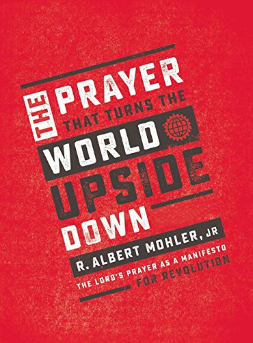Book Cover The Prayer That Turns the World Upside Down: The Lord's Prayer as a Manifesto for Revolution