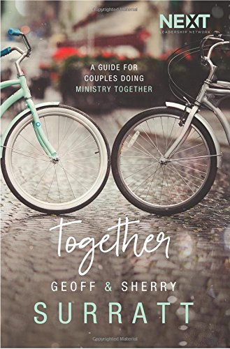 Together: A Guide for Couples Doing Ministry Together
