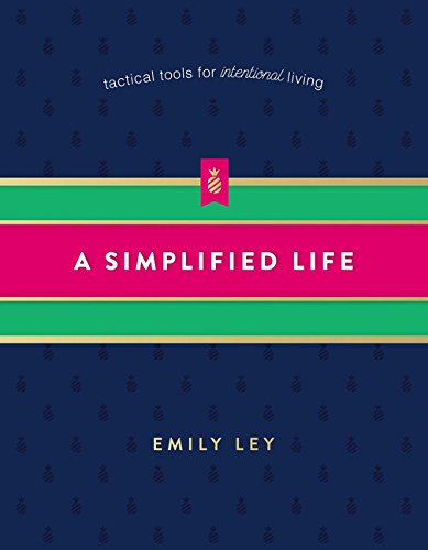 Book Cover A Simplified Life: Tactical Tools for Intentional Living
