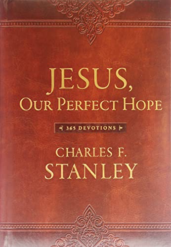 Book Cover Jesus, Our Perfect Hope: 365 Devotions (Devotionals from Charles F. Stanley)