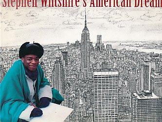 Stephen Wiltshire's American Dream