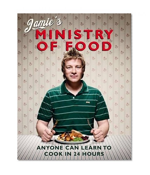 Book Cover Jamie's Ministry of Food: Anyone Can Learn to Cook in 24 Hours
