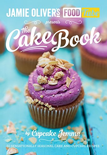 Book Cover Jamie's Food Tube the Cake Book: Seasonal Baking With Cupcake Jemma