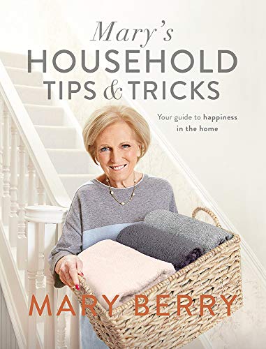 Book Cover Mary's Household Tips & Tricks: Your Guide to Happiness in the Home