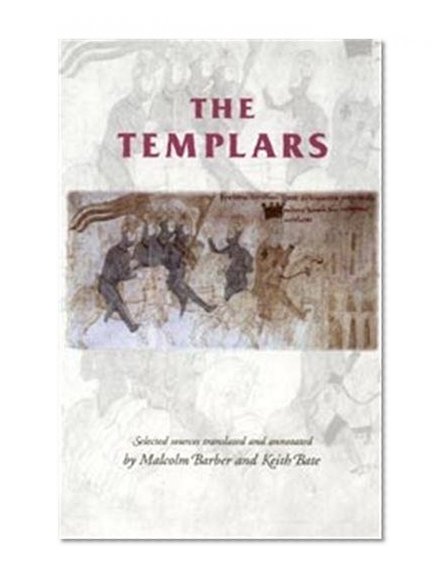 Book Cover The Templars: Selected Sources