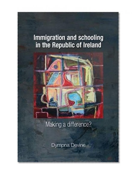 Immigration and Schooling in the Republic of Ireland: Making a difference?