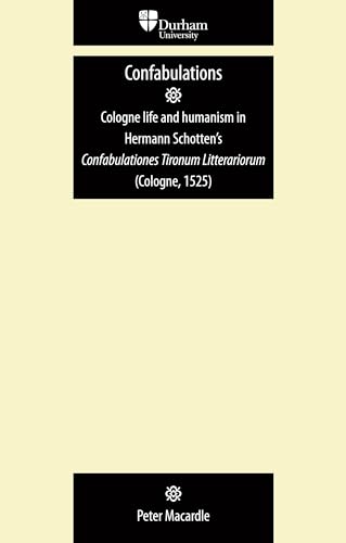 Confabulationes Tironum Litterariorum (Cologne, 1525): Hermannus Schottennius Hessus (Durham Modern Languages)