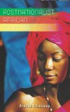 Postnationalist African Cinemas