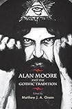 Alan Moore and the Gothic Tradition