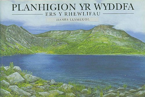 Planhigion Yr Wyddfa: Ers Y Rhewlifau (Welsh Edition)