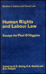 Human Rights and Labour Law: Essays for Paul O'Higgins (Studies in Labour and Social Law)