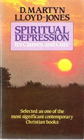 Spiritual Depression Its Causes and Cures