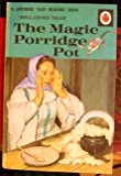 Magic Porridge Pot (Well Loved Tales Level 1)