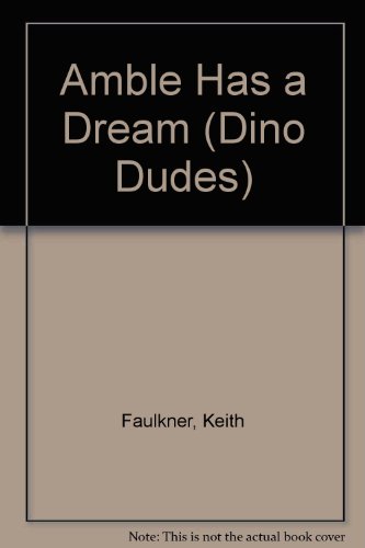 Amble Has a Dream (Dino Dudes)