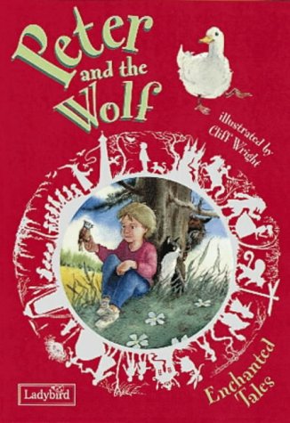 Peter and the Wolf (Enchanted Tales)