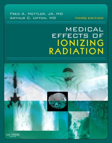 Medical Effects of Ionizing Radiation, 3e