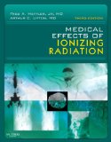 Medical Effects of Ionizing Radiation, 3e