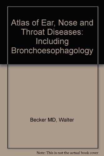Atlas of Ear, Nose and Throat Diseases