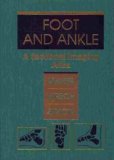 Foot and Ankle: A Sectional Imaging Atlas