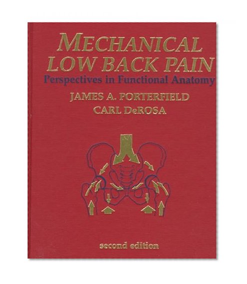 Mechanical Low Back Pain: Perspectives in Functional Anatomy, 2e