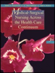 Medical-Surgical Nursing Across the Health Care Continuum (Single Volume)