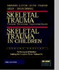 Skeletal Trauma CD Rom: Fractures, Dislocations, Ligamentous Injuries, 2e