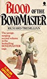 Blood Of The Bondmaster (Book Two Of The Bondmaster Saga)