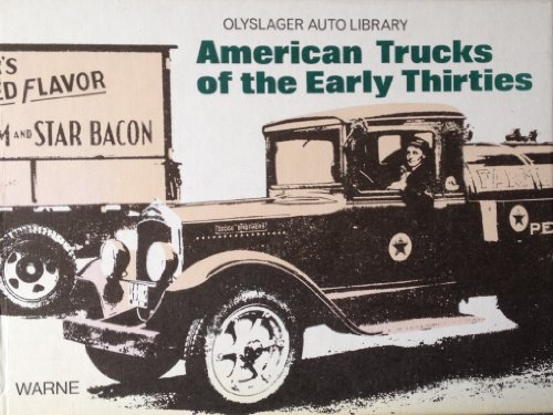 American Trucks of the Early Thirties (Olyslager Auto Library)