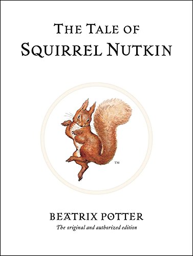 Book Cover The Tale of Squirrel Nutkin (Peter Rabbit)