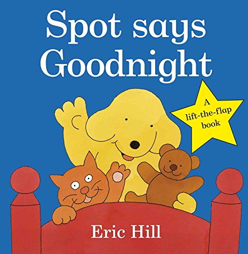 Book Cover Spot Says Goodnight (Fun with Spot)
