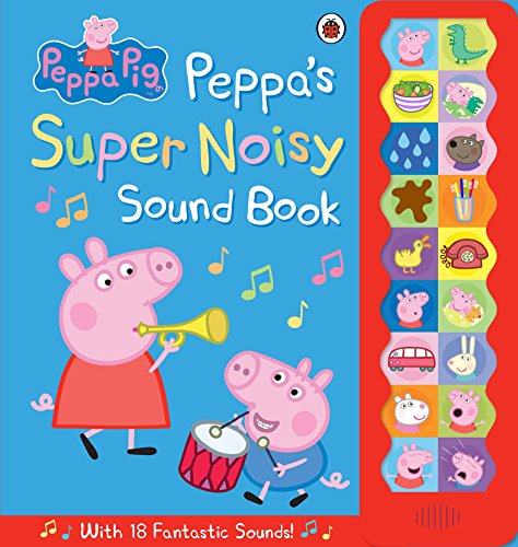 Book Cover Peppa Pig: Peppa's Super Noisy Sound Book