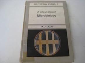 A Colour Atlas of Microbiology (Wolfe medical atlases)
