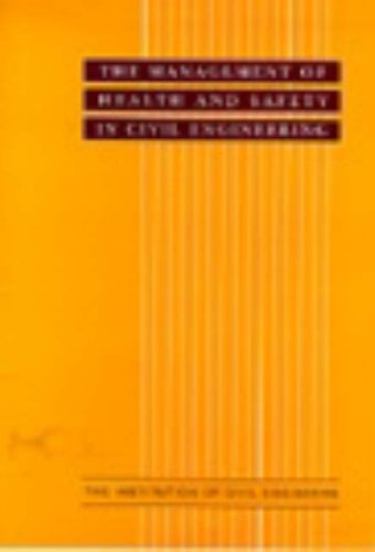 The Management of Health and Safety in Civil Engineering