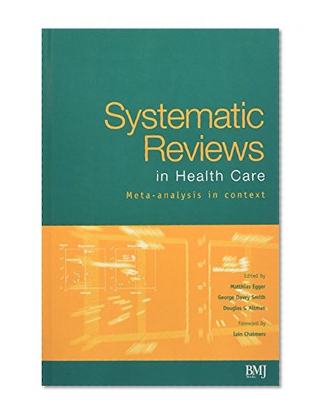 Book Cover Systematic Reviews in Health Care: Meta-Analysis in Context