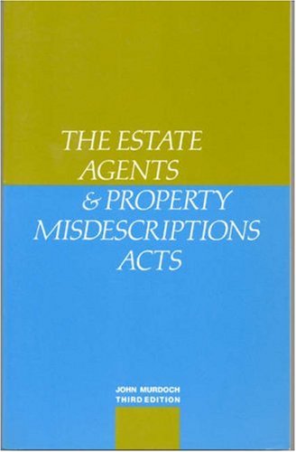 The Estate Agents and Property Misdescriptions Acts, Third Edition
