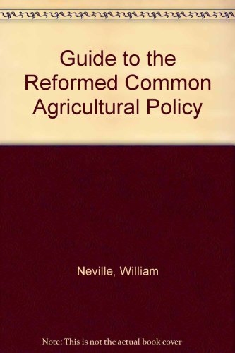 Guide to the Reformed Common Agricultural Policy