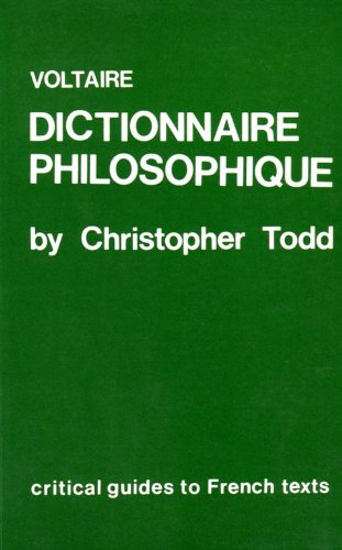 Voltaire: Dictionnaire Philosophique (Critical Guides to French Texts)