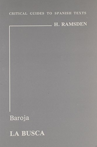 Baroja: La busca (Critical Guides to Spanish Texts)