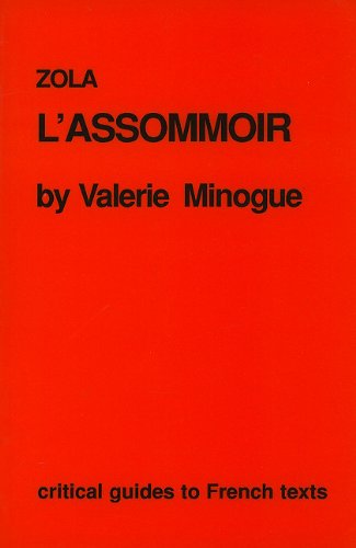 Zola: L'Assommoir (Critical Guides to French Texts)