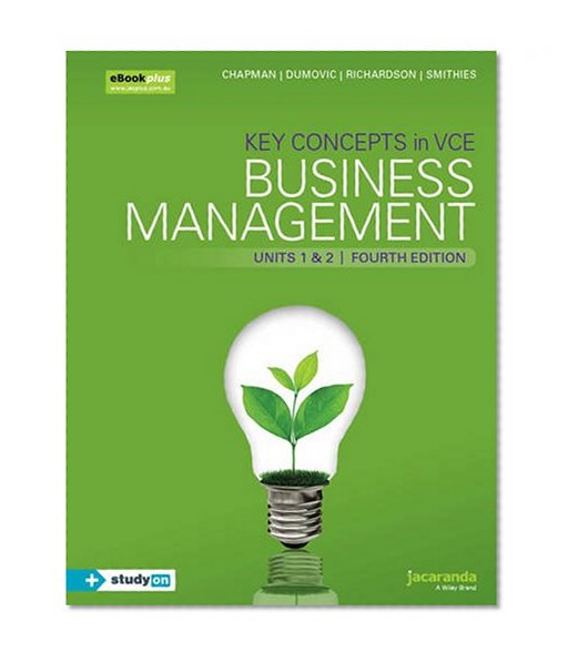 Key Concepts in VCE Business Management Units 1&2 4e Ebookplus & Print (Key Concepts in Business Management Series)