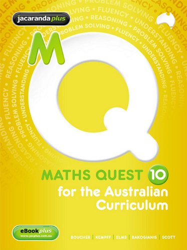 Maths Quest 10 Australian Curriculum Student Edition and EBookPLUS (Maths Quest for Aust Curriculum Series)