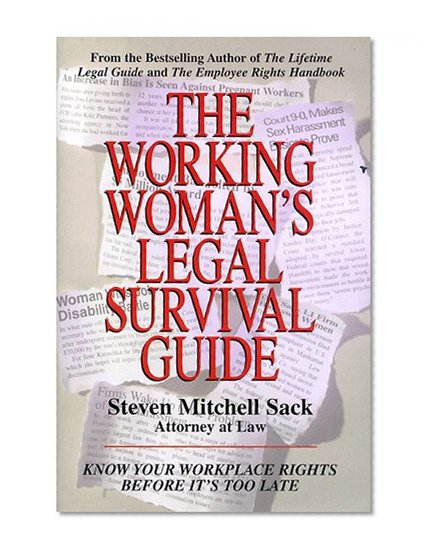 The Working Woman's Legal Survival Guide: Know Your Workplace Rights Before It's Too Late