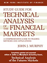 Book Cover Study Guide to Technical Analysis of the Financial Markets: A Comprehensive Guide to Trading Methods and Applications (New York Institute of Finance S)