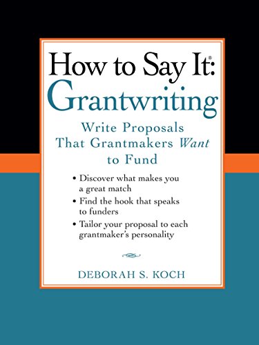 Book Cover How to Say It: Grantwriting: Write Proposals That Grantmakers Want to Fund