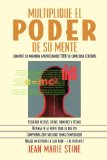 Multiplique el Poder de Su Mente